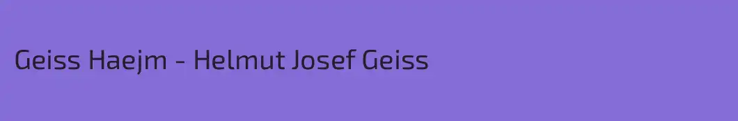 Geiss Haejm - Helmut Josef Geiss